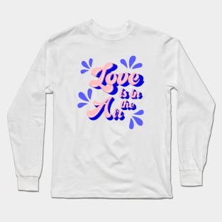 Love is in the air - typography Long Sleeve T-Shirt